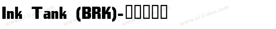 Ink Tank (BRK)字体转换